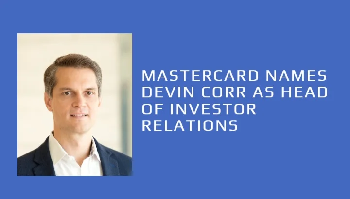 MasterCard Names Devin Corr as Head of Investor Relations - Article Thirteen